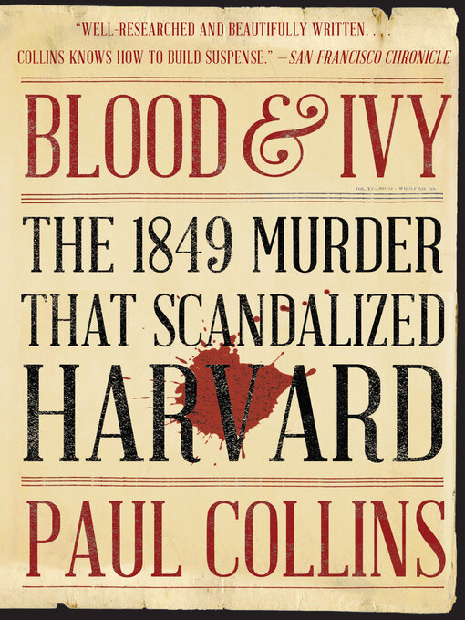 Title details for Blood & Ivy by Paul Collins - Wait list